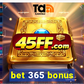 bet 365 bonus